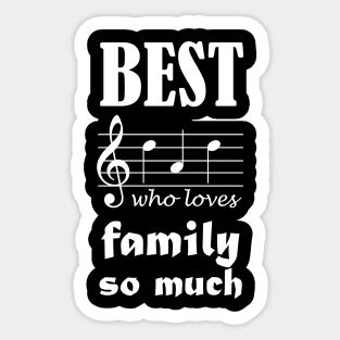 Best Dad Who Loves Family So Much Sticker